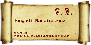 Hunyadi Narcisszusz névjegykártya